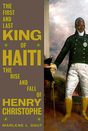 The First and Last Queen of Haiti in Exile Queen Marie-Louise outlived most of her family, yet her story about the revolution and its aftermath was rarely consulted by those writing the era’s history. by Marlene L. Daut