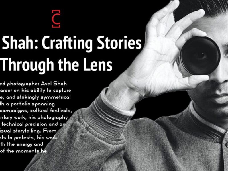 Avel Shah: Crafting Stories Through the Lens