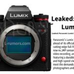 Leaked: Panasonic Lumix S1RII – Full Images and Specs Revealed!