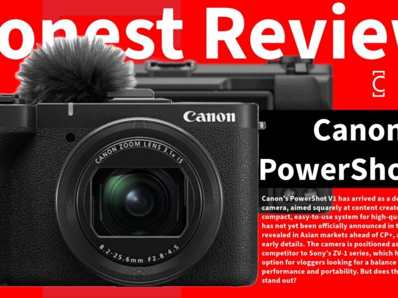 Honest Review of the Canon PowerShot V1