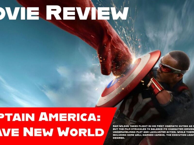 Movie Review: Captain America: Brave New World