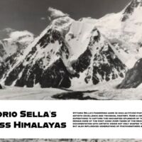 Vittorio Sella’s Timeless Himalayas: A Century-Old Photographic Masterpiece