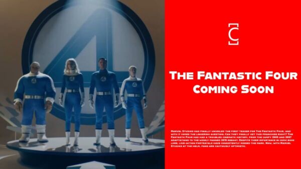 Can Marvel Finally Get Fantastic Four Right? Breaking Down the Trailer