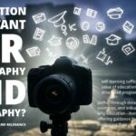 Is Education Important for Photography and Videography? A Deep Dive into Its Role and Relevance