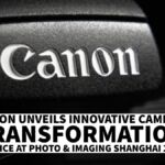 Canon Unveils Innovative Camera Transformation Service at Photo & Imaging Shanghai 2025