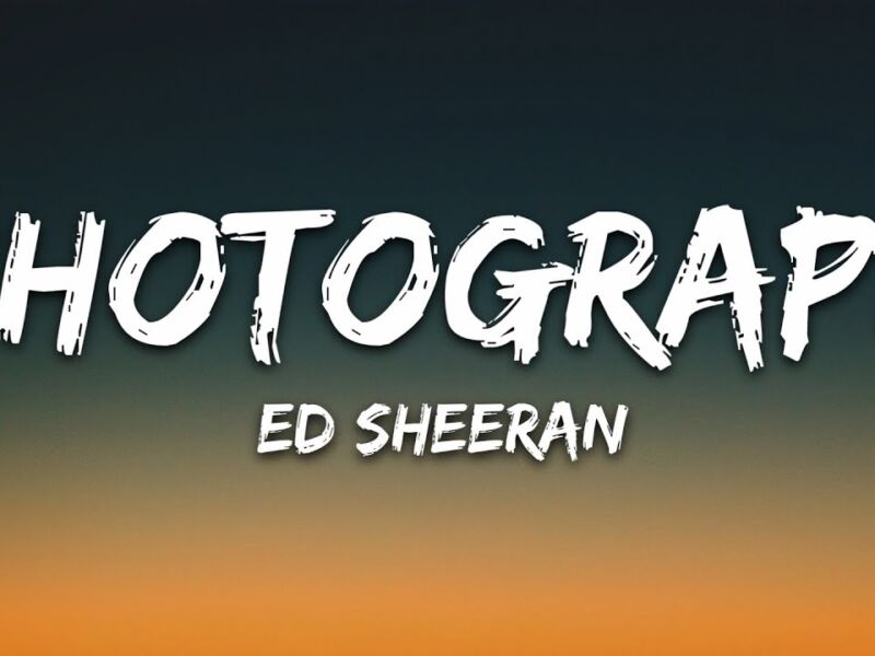 Ed Sheeran – Photograph (Lyrics)